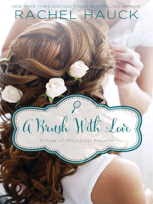 Title details for A Brush with Love by Rachel Hauck - Wait list